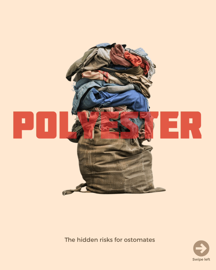 BEWARE OF POLYESTER OSTOMY BELT