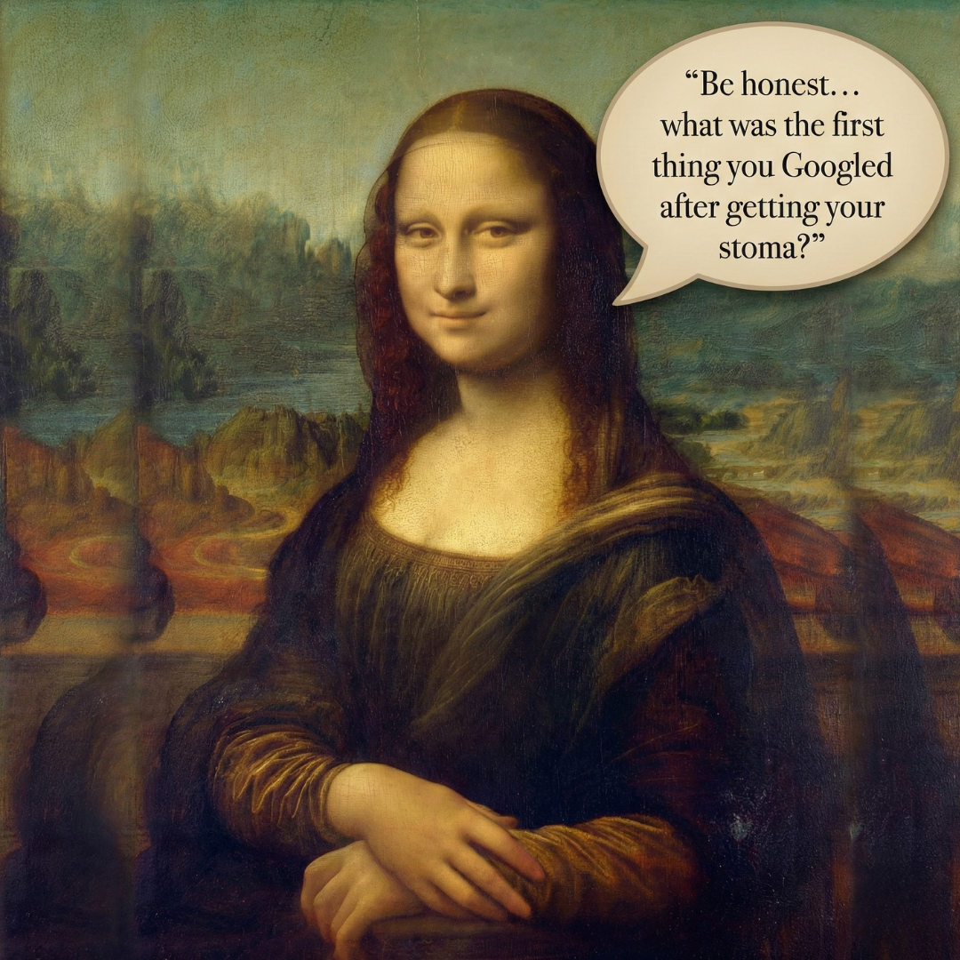 first thing you googled after getting a stoma