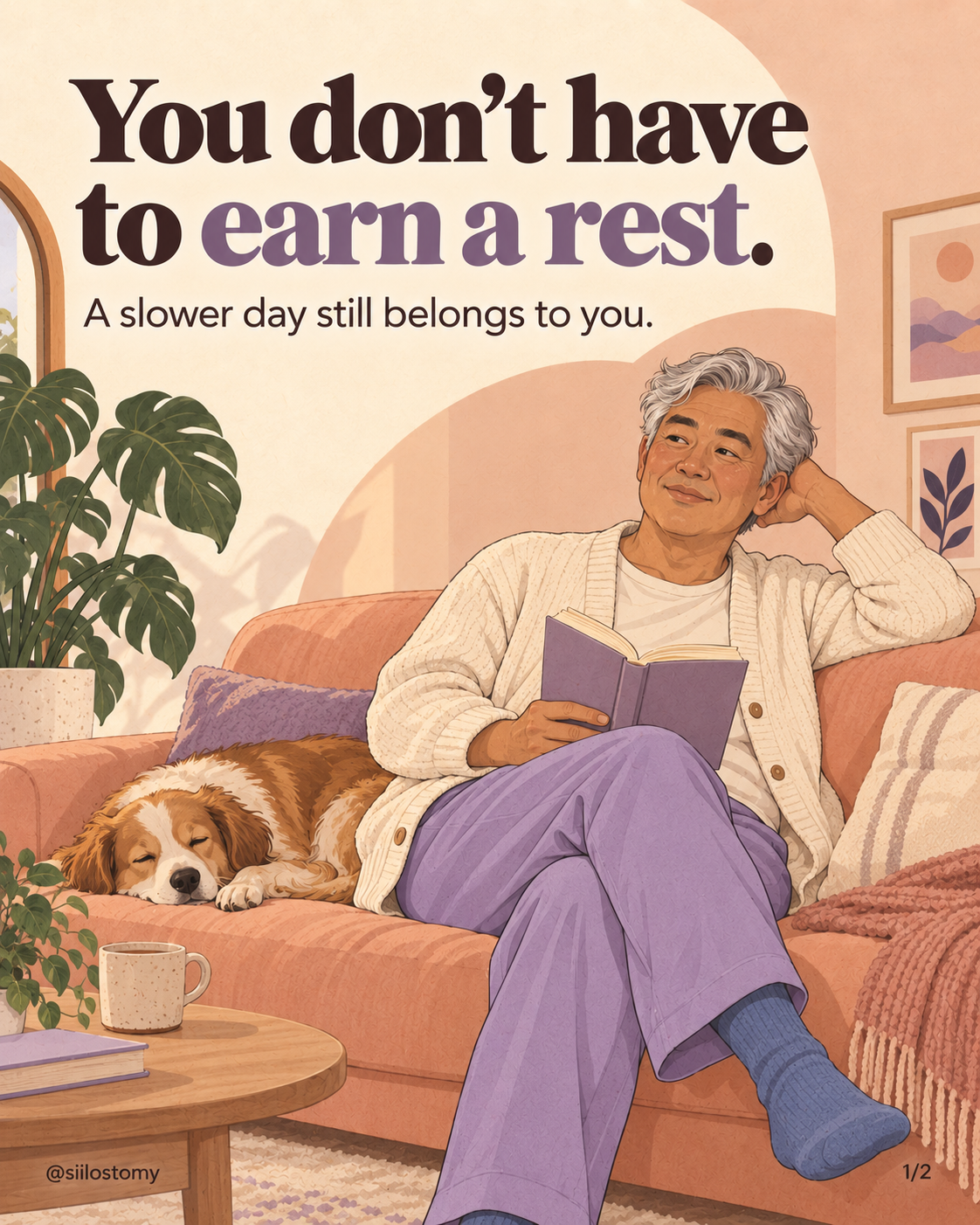 Illustrated person reading beside a sleeping dog. Text: You don’t have to earn a rest. A slower day still belongs to you.